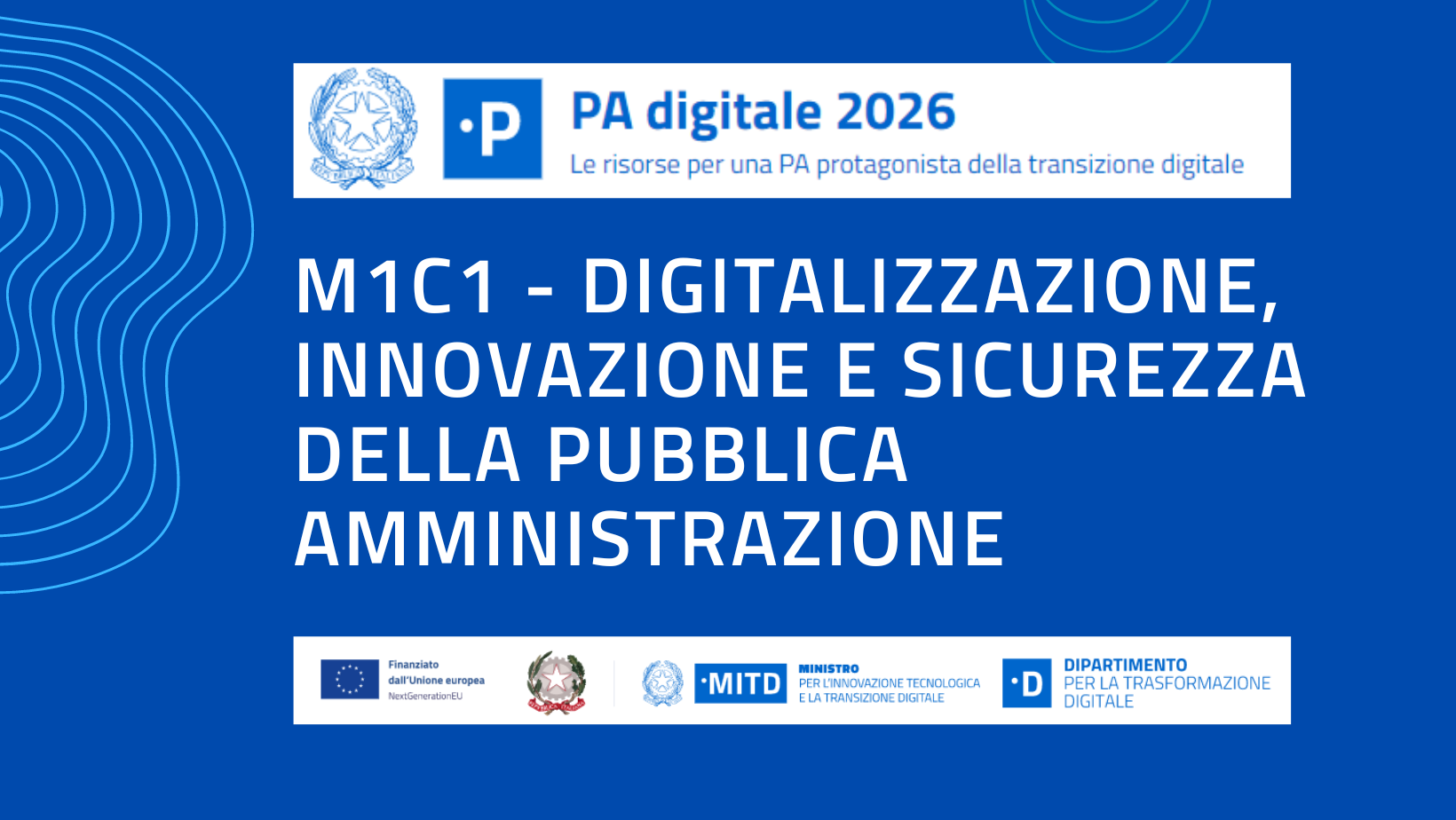 m1c1 digitalizzazione INNOVAZIONE E SICUREZZA DELLA PUBBLICA AMMINISTRAZIONE 5