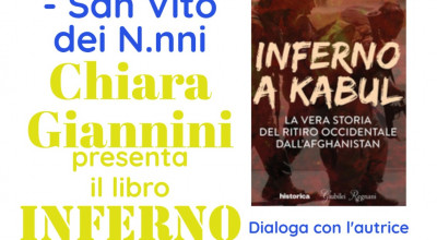 Chiara Giannini presenta il libro “Inferno a Kabul”