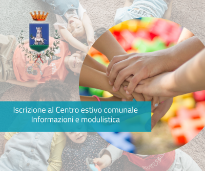 Avviso apertura termini di iscrizione per il Centro estivo comunale