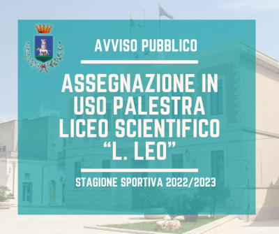 AVVISO PUBBLICO - ASSEGNAZIONE IN USO PALESTRA LICEO SCIENTIFICO “L. LE...
