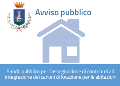 AVVISO PUBBLICAZIONE BANDO CONTRIBUTI PER IL CANONE DI LOCAZIONE ANNO 2021