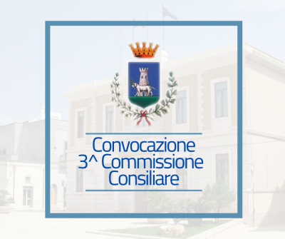 Convocazione terza commissione consiliare