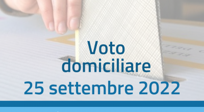 ELEZIONI POLITICHE DEL 25 SETTEMBRE 2022 - VOTO DOMICILIARE