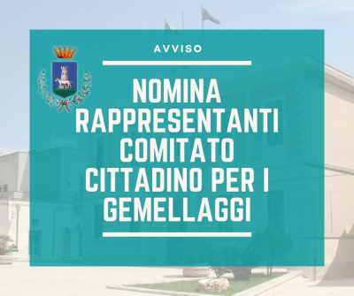 AVVISO NOMINA RAPPRESENTANTI COMITATO CITTADINO PER I GEMELLAGGI