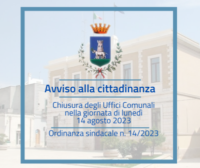Chiusura uffici comunali del 14 agosto 2023