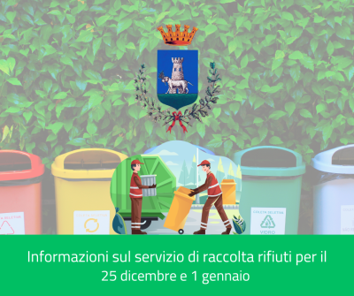Informazioni sul servizio di raccolta rifiuti 25 dicembre e 1 gennaio