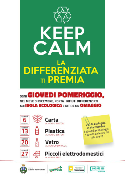 KEEP CALM, LA DIFFERENZIATA TI PREMIA KEEP CALM, LA DIFFERENZIATA TI PREMIA